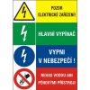 samolepka sdružená Pozor el. zařízení+hl. vypínač+vypni+nehas