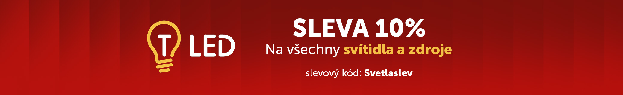 Sleva 10 % na svítidla a zdroje T-LED, kód Svetlaslev