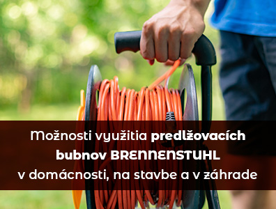 Možnosti využitia predlžovacích bubnov BRENNENSTUHL v domácnosti, na stavbe a v záhrade