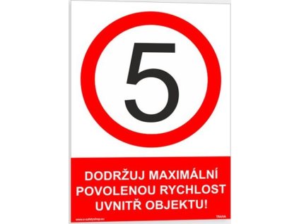 Dodržuj maximální povolenou rychlost uvnitř objektu