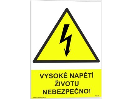 Vysoké napětí, životu nebezpečno! (Verze Plast 210 x 297 mm (A4) tl. 0.5 mm - Kód: 01426)