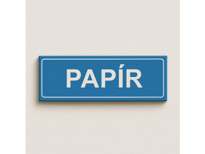 Tříděný odpad Papír (Verze Plast 290 x 100 mm tl. 0.5 mm - Kód: 02082)