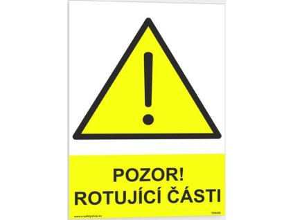Pozor rotující části (Verze Samolepka 210 x 297 mm (A4) tl. 0.1 mm - Kód: 03271)