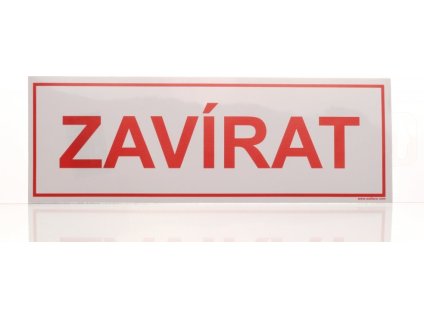 Zavírat, samolepka 290 x 100 mm
