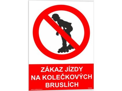 Zákaz jízdy na kolečkových bruslích (Verze Plast 148 x 210 mm (A5) tl. 0.5 mm - Kód: 09068)