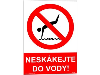 Neskákej do vody! (Verze Samolepka 210 x 297 mm (A4) tl. 0.1 mm - Kód: 04779)