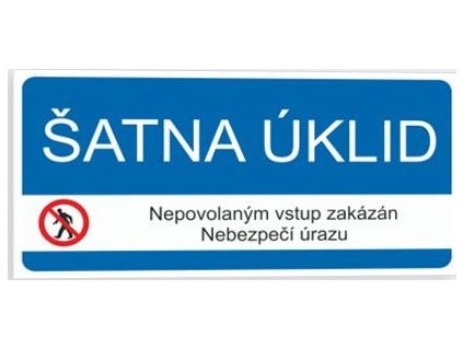 Šatna úklid (Verze Samolepka 190 x 90 mm tl. 0.1 mm - Kód: 03398)
