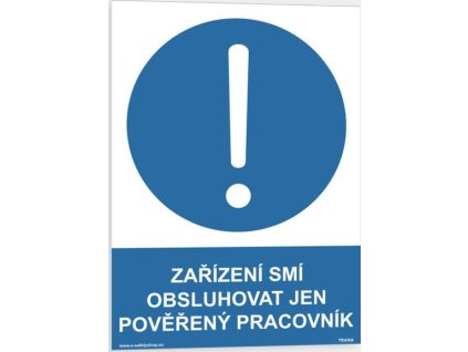 Zařízení smí obsluhovat jen pověřený pracovník (Verze Plast 148 x 210 mm (A5) tl. 2 mm - Kód: 00225)
