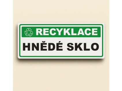 Recyklace  Hnědé sklo (Verze Samolepka 290 x 100 mm tl. 0.1 mm - Kód: 14112)