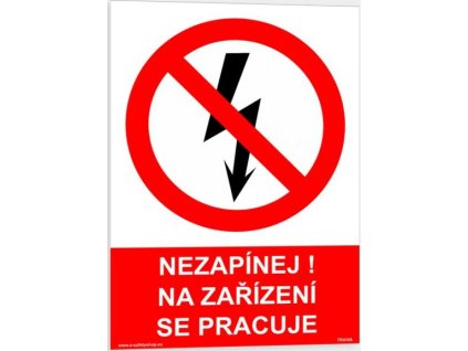 Nezapínej! Na zařízení se pracuje (Verze Plast 148 x 210 mm (A5) tl. 2 mm - Kód: 00201)