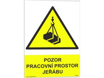 Pozor - Pracovní prostor jeřábu