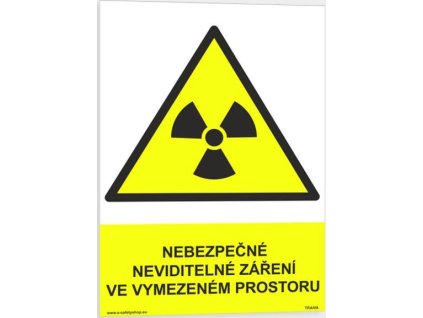 Nebezpečné neviditelné záření ve vymezeném prostoru (Verze Plast 148 x 210 mm (A5) tl. 2 mm - Kód: 00220)