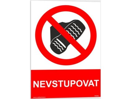 Nevstupovat (Verze Samolepka 210 x 297 mm (A4) tl. 0.1 mm - Kód: 03568)