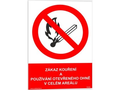 Zákaz kouření a používání otevřeného ohně v celém areálu (Verze Samolepka 210 x 297 mm (A4) tl. 0.1 mm - Kód: 03566)