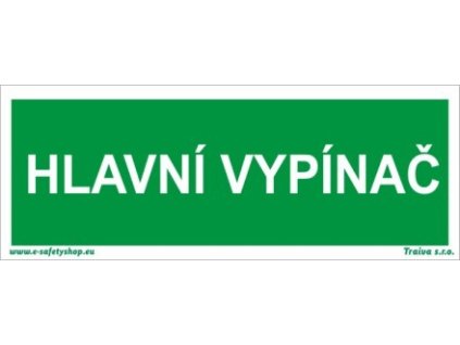 Hlavní vypínač Zelený (Verze Plast 210 x 80 mm tl. 0.5 mm - Kód: 10549)