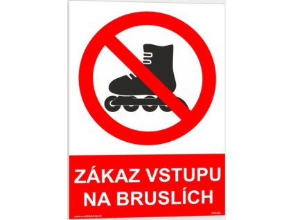 Zákaz vstupu na bruslích (Verze Samolepka 148 x 210 mm (A5) tl. 0.1 mm - Kód: 09656)