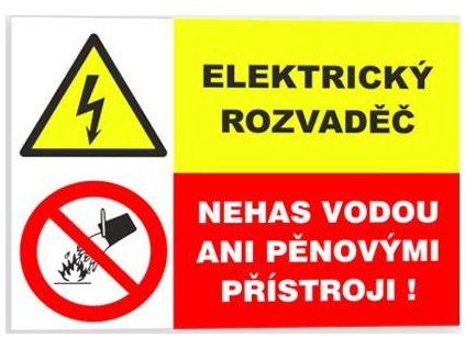 Elektrický rozvaděč Nehas vodou ani pěnovými přístroji (Verze Samolepka 210 x 148 mm (A5) tl. 0.1 mm - Kód: 09685)