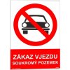 Zákaz vjezdu Soukromý pozemek (Verze Samolepka 148 x 210 mm (A5) tl. 0.1 mm - Kód: 14355)