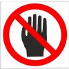 Nedotýkat se II. - symbol (Verze Samolepka 92 x 92 mm tl. 0.1 mm - Kód: 10586)