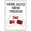 Vaše auto není trezor (Verze Samolepka 210 x 297 mm (A4) tl. 0.1 mm - Kód: 03971)