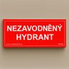 Nazavodněný hydrant (Verze Samolepka 210 x 80 mm tl. 0.1 mm - Kód: 08993)