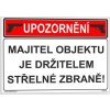 Majitel objektu je držitelem střelné zbraně! (Verze Samolepka 210 x 148 mm (A5) tl. 0.1 mm - Kód: 15396)