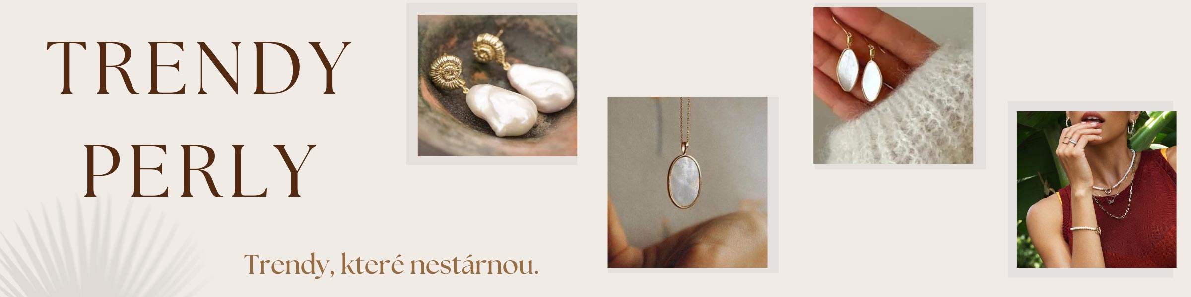 Trendy perly