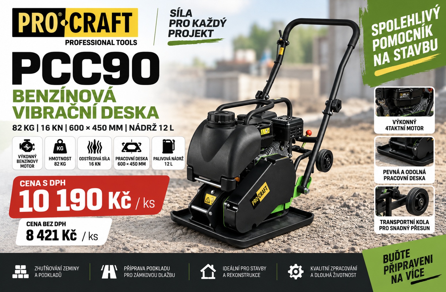 PRO-CRAFT PCC90 benzínová vibrační deska 82 kg, 16 kN, pracovní deska 600 × 450 mm