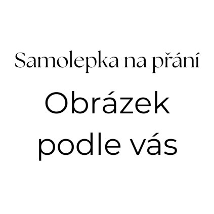 Samolepka na přání