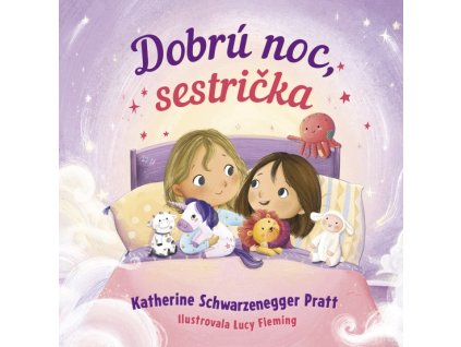 dobru noc sestricka stonozka katherine schwarzenegger pratt lucy fleming