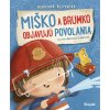 misko a brumko objavuju povolania stonozka katarzyna kozlowska marianna schoett