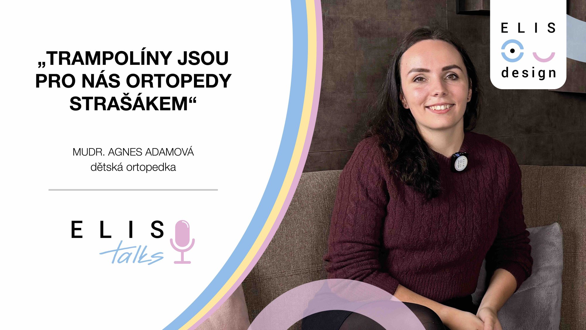 Boty bych dala až po třech měsících samostatné chůze dítěte.- MUDr. Agnes Adamová, dětská ortopedka #15