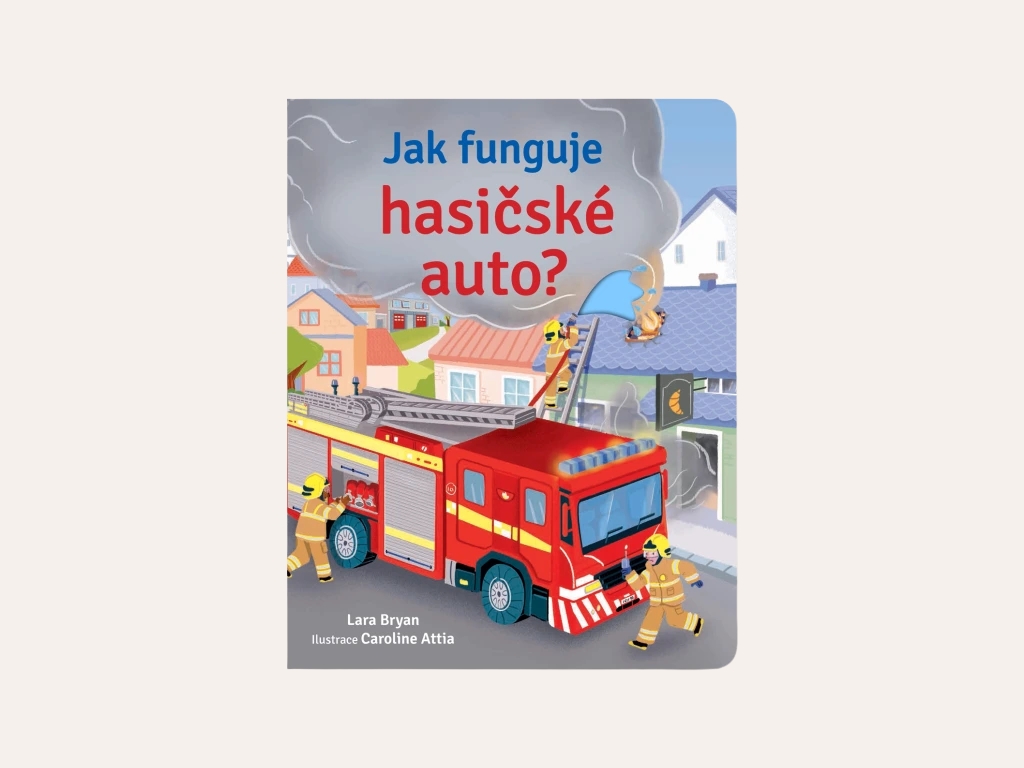 Svojtka Jak funguje hasičské auto?