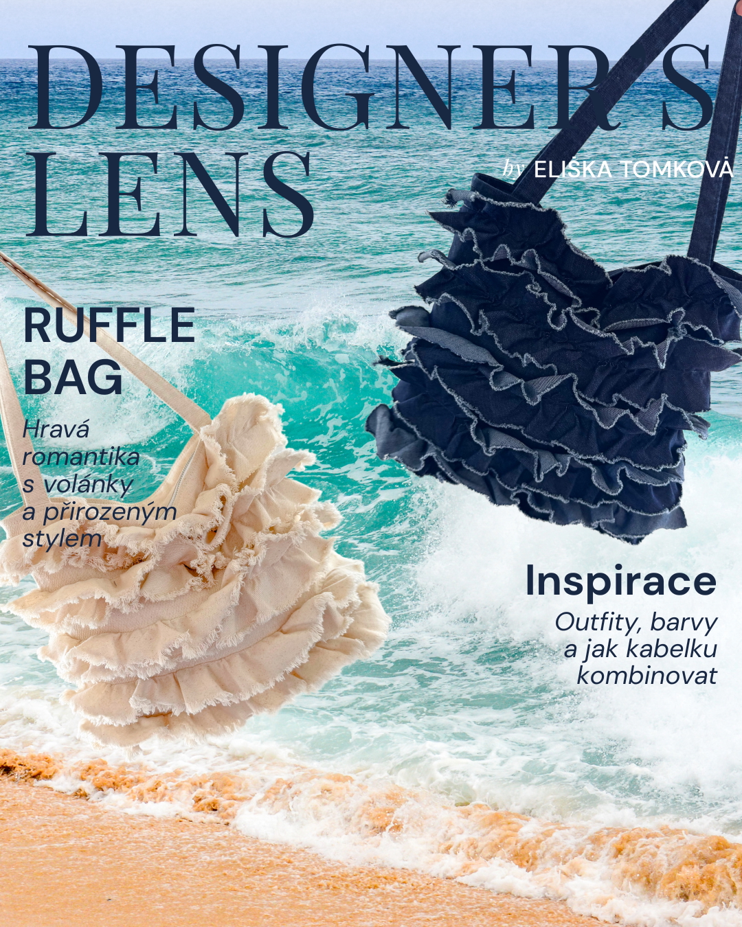 Ruffle Bag: Lehkost volánků, síla džínoviny