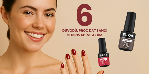 Proč dát šanci slupovacím lakům? 6 důvodů, proč si je zamilujete