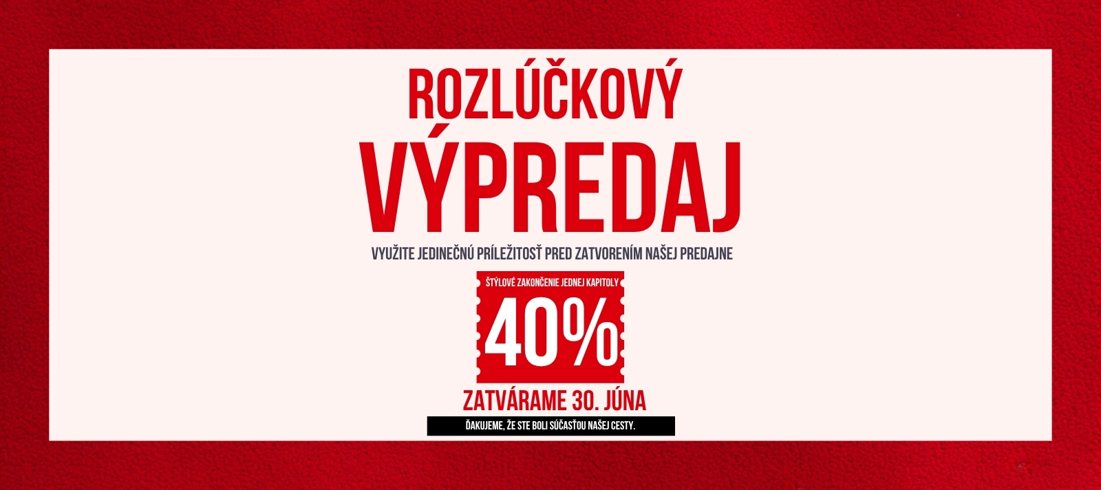 Rozlúčkový výpredaj