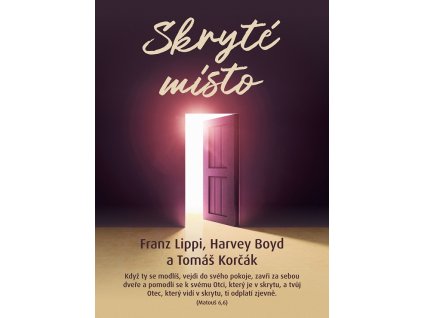 Skryté místo Franz Lippi, Harvey Boyd  -  Tomáš Korčák