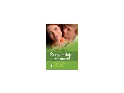 Ženy, milujte své muže! - Hugues Dollié