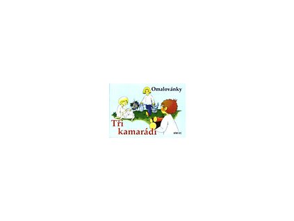 Edita Plicková :    Tři kamarádi