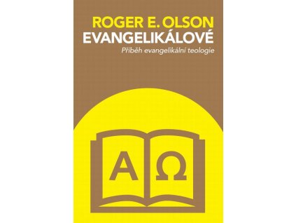 Roger E. Olson: Evangelikálové