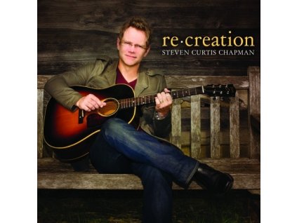 CD- Chapman Steven Curtis - Re:creation