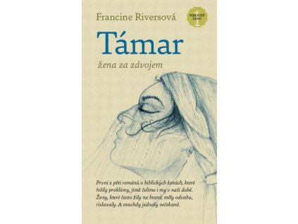 Támar - žena za závojem: Francine Riversová