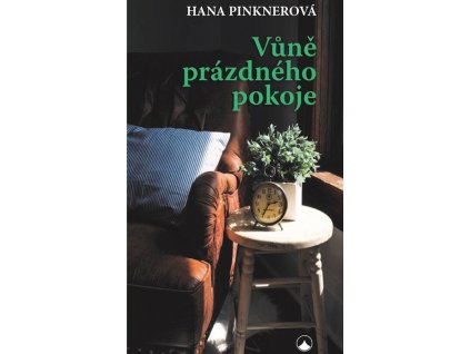 Vůně prázdného pokoje - Hana Pinknerová