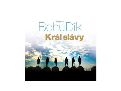 CD-Král slávy - Skupina BohuDík