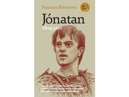 Jónatan – věrný přítel: Francine Riversová
