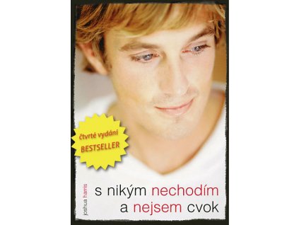 S nikým nechodím a nejsem cvok -  Joshua Harris