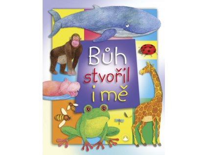 Bůh stvořil i mě -  Bethan James, Krisztina Kállai Nagyová