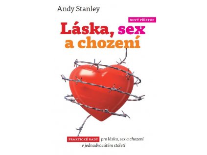 Láska, sex a chození- Andy Stanley