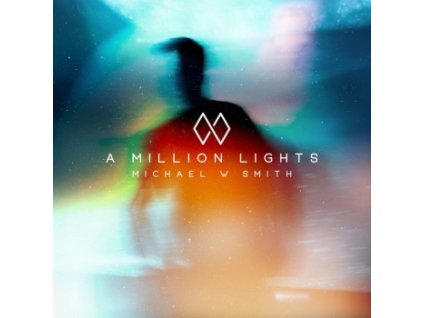 CD-Smith, Michael W. - A Million Lights