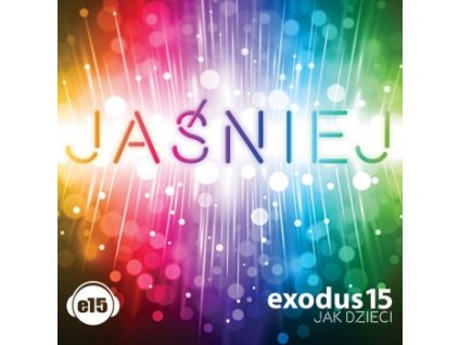 CD- Exodus15 - Jak dzieci - Jaœniej